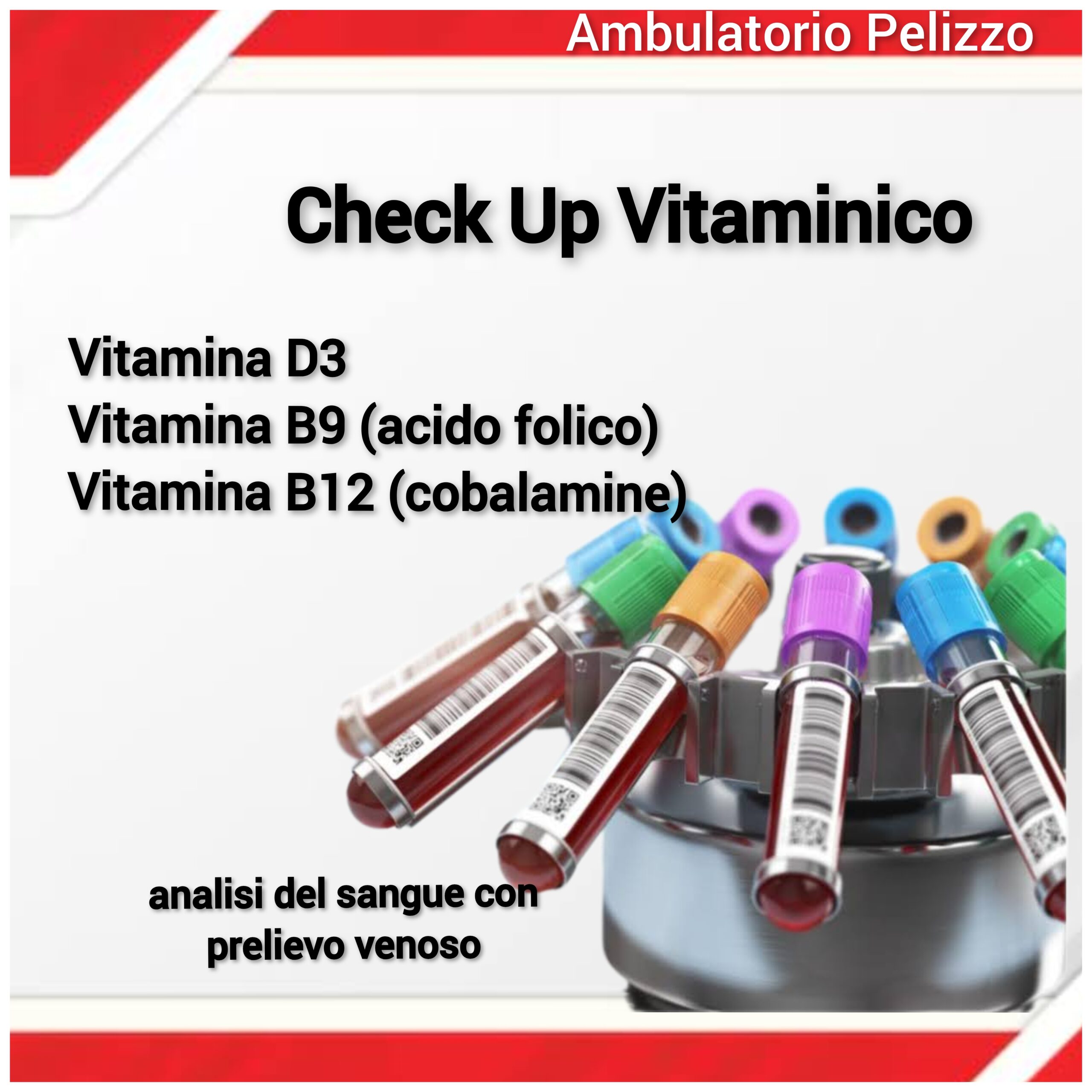 check up vitaminico con analisi del sangue per vitamina b9, vitamina b12, vitamina d, in ambulatorio pelizzo a udine